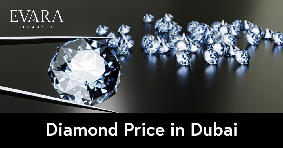 Diamond Price in Dubai: Complete Guide 2024