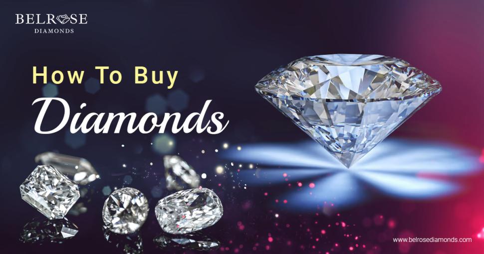 How to Buy Diamonds: A Comprehensive Guide