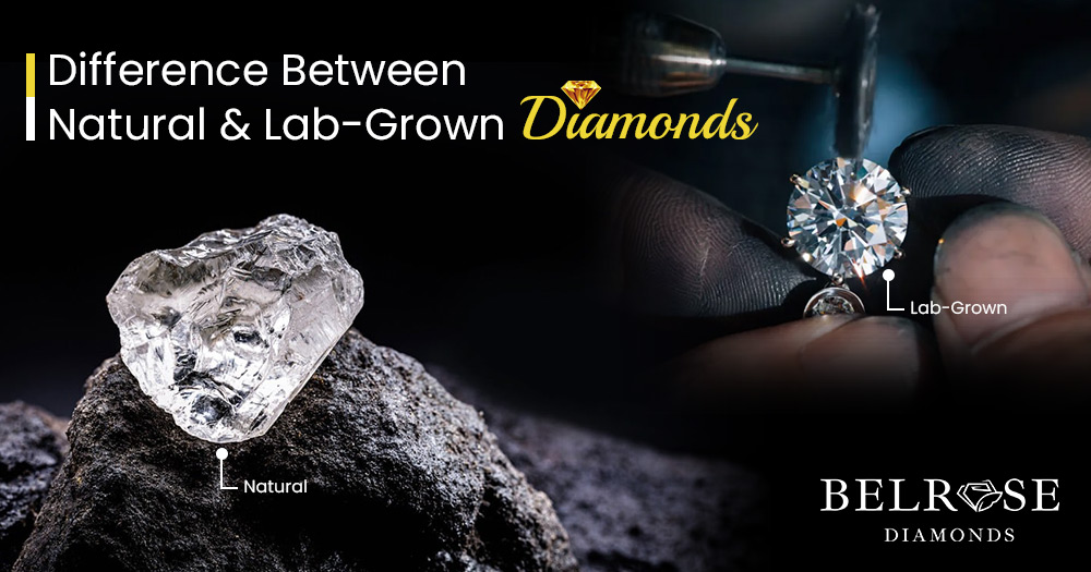 Difference Between Natural and Lab-Grown Diamonds