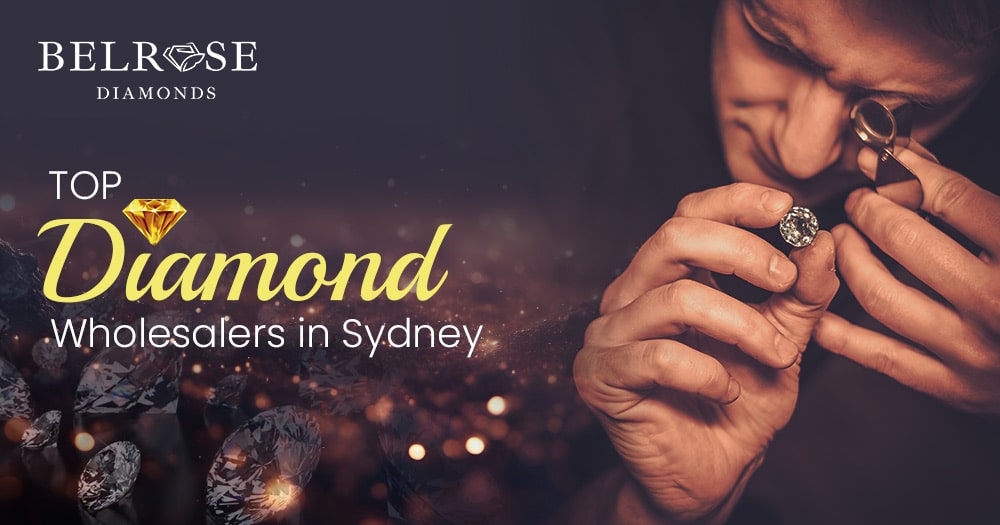 10 Top Diamond Wholesalers in Sydney 2024