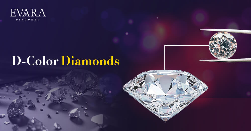 D Color Diamonds- A Complete Guide