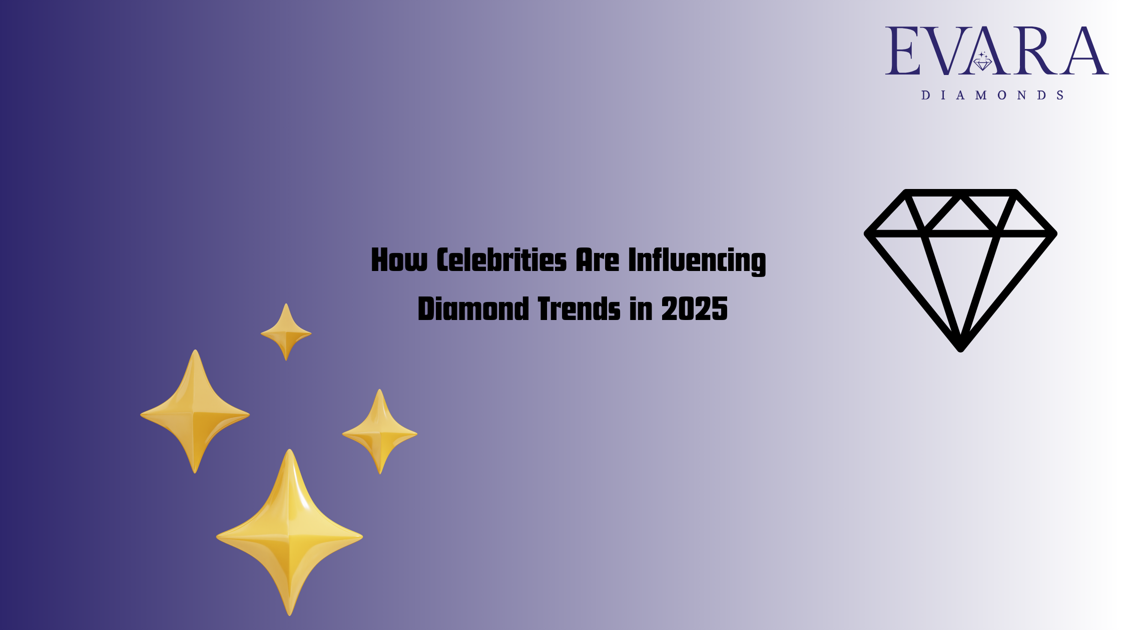 How Celebrities Are Influencing Diamond Trends in 2025