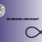 Are Diamonds Really Forever?