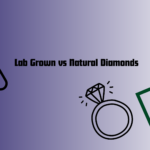 Lab Diamonds vs Natural Diamonds: What’s the Real Difference?