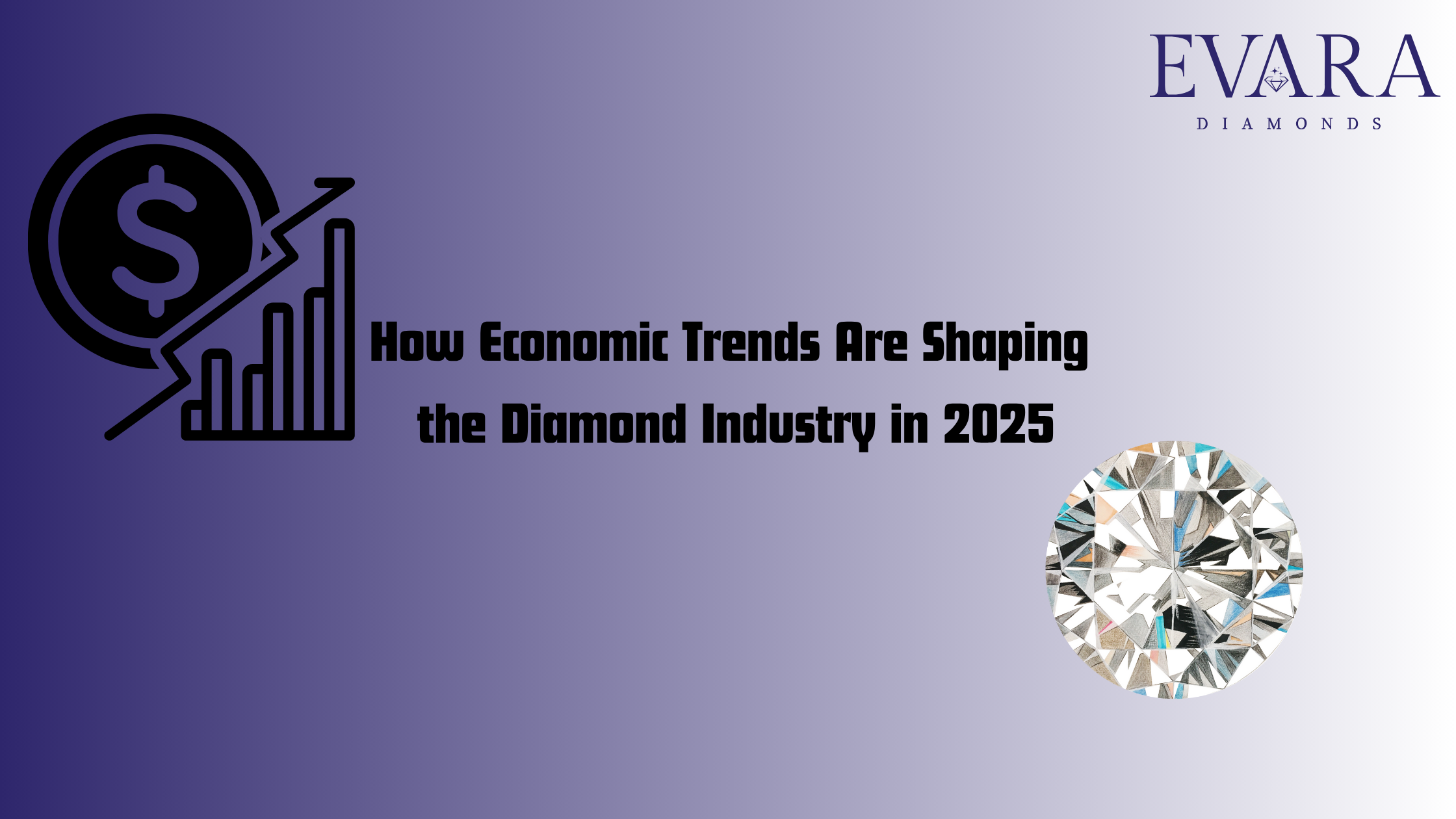 How Economic Trends Are Shaping the Diamond Industry in 2025
