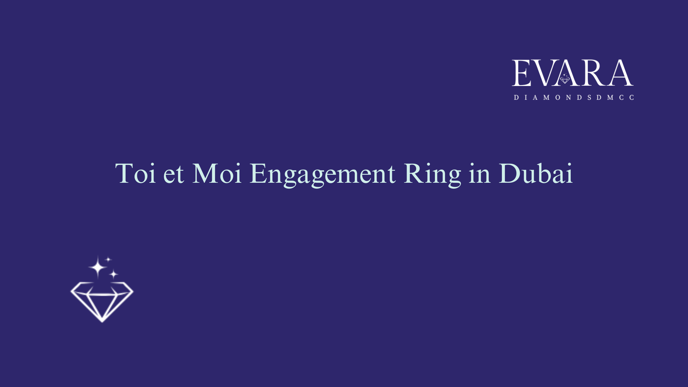 Toi et Moi Rings in Dubai: Romance, Customization & Timeless Glamour