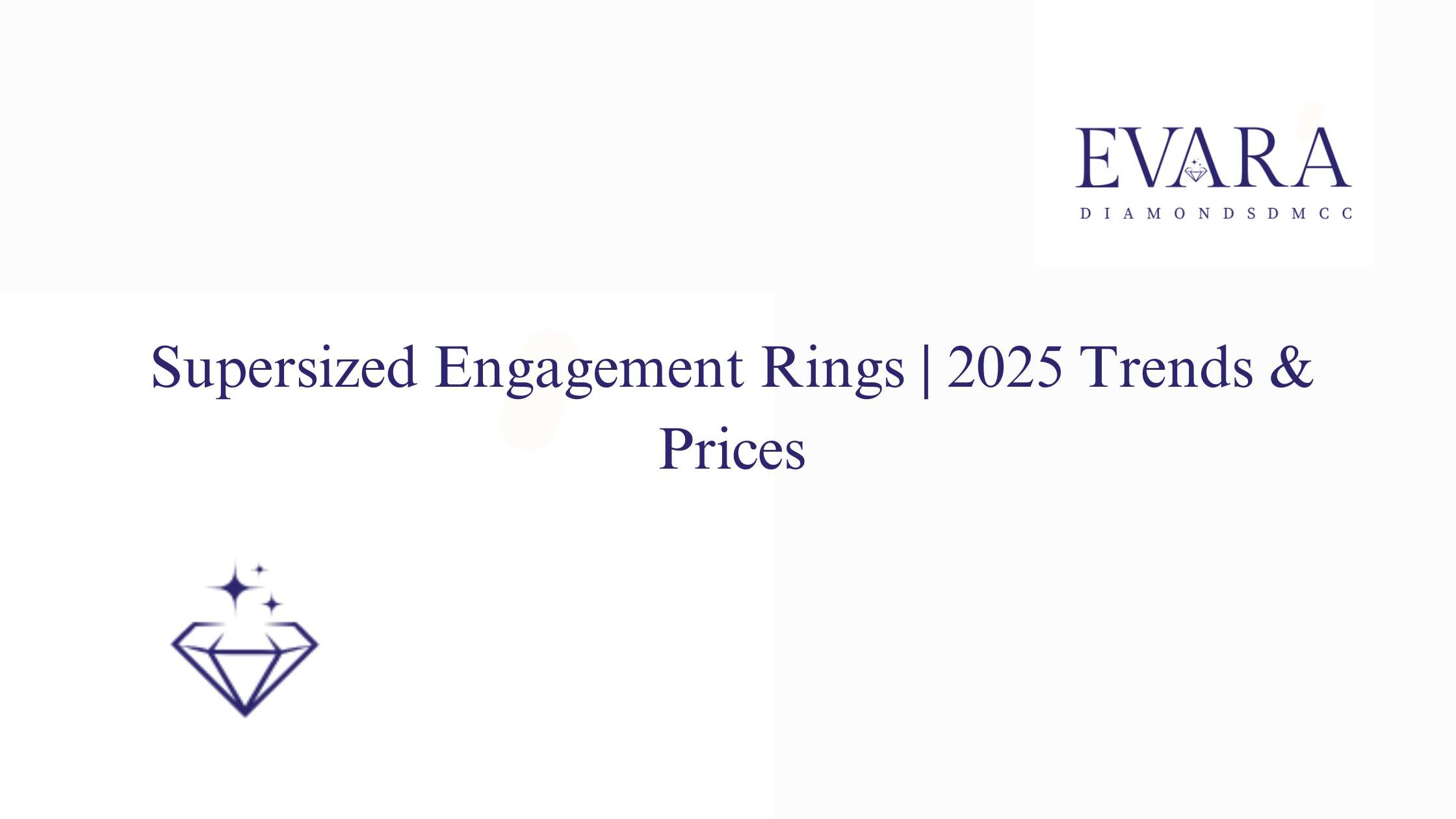 Supersized Engagement Rings | 2025 Trends & Prices
