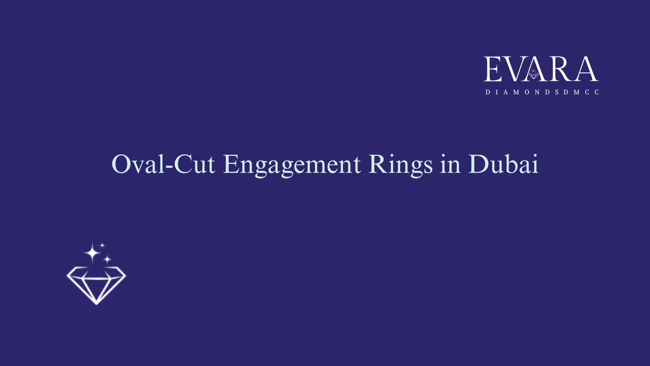 Oval-Cut Engagement Rings in Dubai: Timeless Elegance Meets Modern Bridal Trends